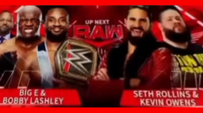 BIG E & BOBBY LASHLEY VS SETH ROLLINS & KEVIN OWENS - RAW 20 DE DICIEMBRE DE 2021